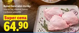 Lidl Kuřecí horní mini čtvrtky nabídka