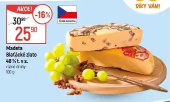 Globus Madeta Blatácké zlato nabídka