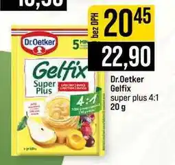 Jip Dr.Oetker Gelfix 4:1 super plus 4:1 nabídka