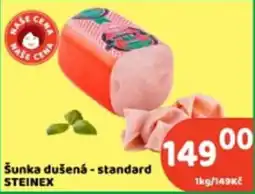 Brněnka Steinex šunka dušená - standard nabídka