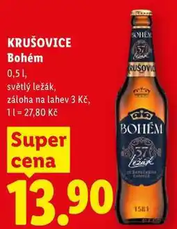 Lidl KRUŠOVICE Bohém, 0,5 1 nabídka