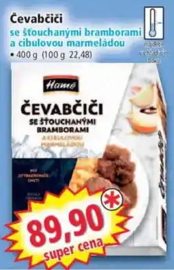 Norma Hamé čevabčiči se šťouchanými bramborami a cibulovou marmeládou nabídka