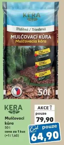 Kaufland Kera mulčovací kůra nabídka