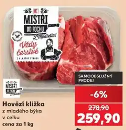 Kaufland Mistrí hovězí kližka nabídka