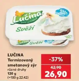 Kaufland Lučina termizovaný smetanový sýr nabídka