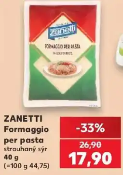 Kaufland Zanetti formaggio per pasta nabídka