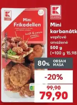 Kaufland K Classic mini karbanátky vepřové smažené nabídka