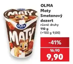 Kaufland Olma maty smetanový dezert nabídka