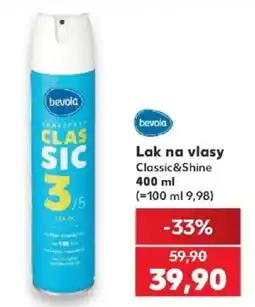 Kaufland bevola lak na vlasy classic&shine nabídka