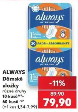 Kaufland Always dámské vložky nabídka