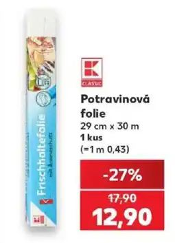 Kaufland K Classic potravinová folie nabídka