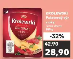 Kaufland Krolewski polotvrdý sýr s oky nabídka