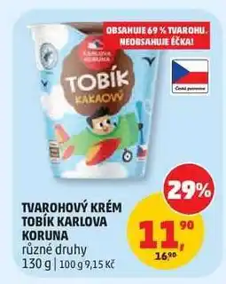 Penny Market TVAROHOVÝ KRÉM TOBÍK KARLOVA KORUNA nabídka