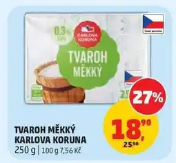Penny Market TVAROH MĚKKÝ KARLOVA KORUNA nabídka