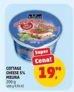 Penny Market COTTAGE CHEESE 5% MELINA nabídka