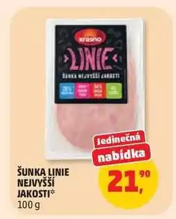 Penny Market ŠUNKA LINIE NEJVYŠŠÍ JAKOSTI nabídka