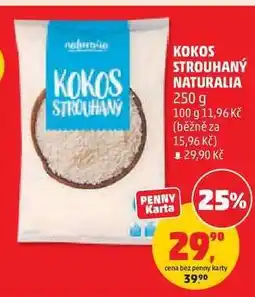 Penny Market KOKOS STROUHANÝ NATURALIA nabídka