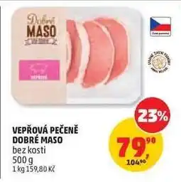 Penny Market VEPŘOVÁ PEČENĚ DOBRÉ MASO nabídka