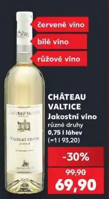 Kaufland CHÂTEAU VALTICE Jakostní víno nabídka
