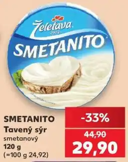 Kaufland SMETANITO Tavený sýr nabídka