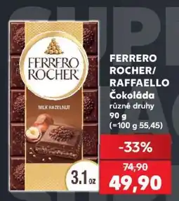 Kaufland FERRERO ROCHER / RAFFAELLO ČOKOLÁDA nabídka