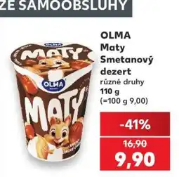 Kaufland Olma Maty smetanový dezert nabídka