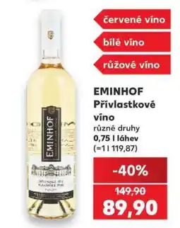 Kaufland EMINHOF Přívlastkové víno nabídka