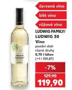 Kaufland LUDWIG FAMILY LUDWIG 30 Víno nabídka