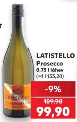 Kaufland LATISTELLO Prosecco nabídka