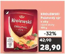 Kaufland KROLEWSKI Polotvrdý sýr s oky nabídka