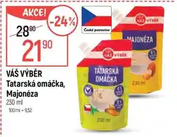 Globus VÁŠ VÝBĚR Tatarská omáčka, Majonéza nabídka