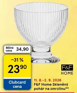 Tesco F&F Home Skleněný pohár na zmrzlinu nabídka