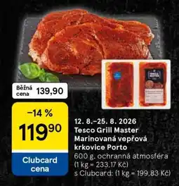 Tesco Tesco Grill Master Marinovaná vepřová krkovice Porto nabídka