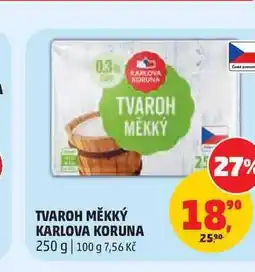 Penny Market TVAROH MĚKKÝ KARLOVA KORUNA nabídka