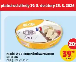 Penny Market ZRAJÍCÍ SÝR S BÍLOU PLÍSNÍ NA POVRCHU MILKERIA nabídka