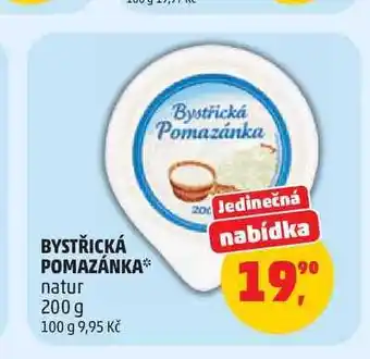 Penny Market BYSTŘICKÁ POMAZÁNKA nabídka