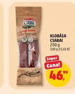 Penny Market KLOBÁSA CSABAI nabídka