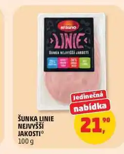 Penny Market ŠUNKA LINIE NEJVYŠŠÍ JAKOSTI nabídka