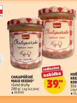 Penny Market CHALUPÁŘSKÉ MASO VESEKO* různé druhy nabídka