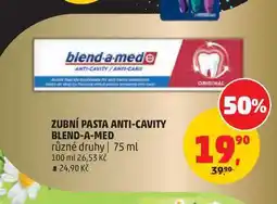 Penny Market ZUBNÍ PASTA ANTI-CAVITY BLEND-A-MED různé druhy | nabídka