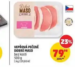 Penny Market VEPŘOVÁ PEČENĚ DOBRÉ MASO bez kosti nabídka