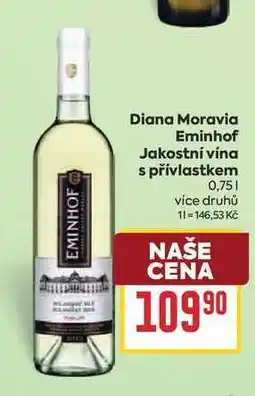 Billa Diana Moravia Eminhof Jakostní vína s přívlastkem nabídka