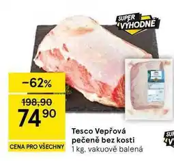 Tesco Tesco Vepřová pečeně bez kosti nabídka