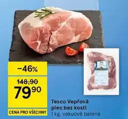Tesco Tesco Vepřová plec bez kosti nabídka