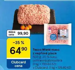 Tesco Tesco Mleté maso z vepřové plece, 500 g, 20 % tuku nabídka