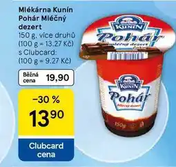 Tesco Mlékárna Kunín Pohár Mléčný dezert, 150 g, více druhů nabídka