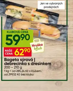 Hruška Hruška klub Bageta sýrová | debrecinka s dresinkem nabídka