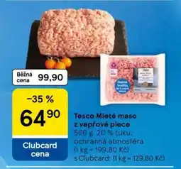 Tesco Tesco Mleté maso z vepřové plece nabídka