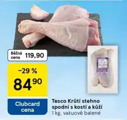 Tesco Tesco Krůtí stehno spodní s kostí a kůží nabídka