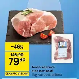 Tesco Tesco Vepřová plec bez kosti nabídka